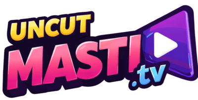Uncut Masti